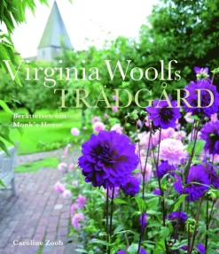 Virginia Woolfs trädgård : historien om trädgården vid Monk's House