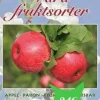 Våra fruktsorter : äppel, päron, plommon, körsbär
