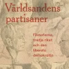 Världsandens partisaner : filosoferna, Tredje riket och den liberala demokratin
