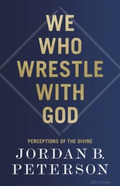 We Who Wrestle With God